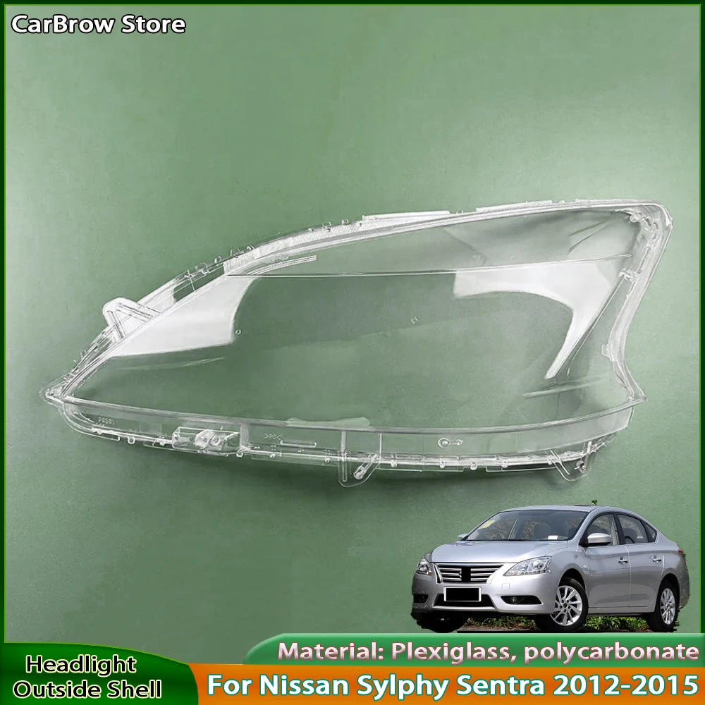 

Headlamp Lens Housing Light Automotive Clear Shell For Nissan Sylphy Sentra 2012 2013 2014 2015 Auto Headlight Transparent Cover