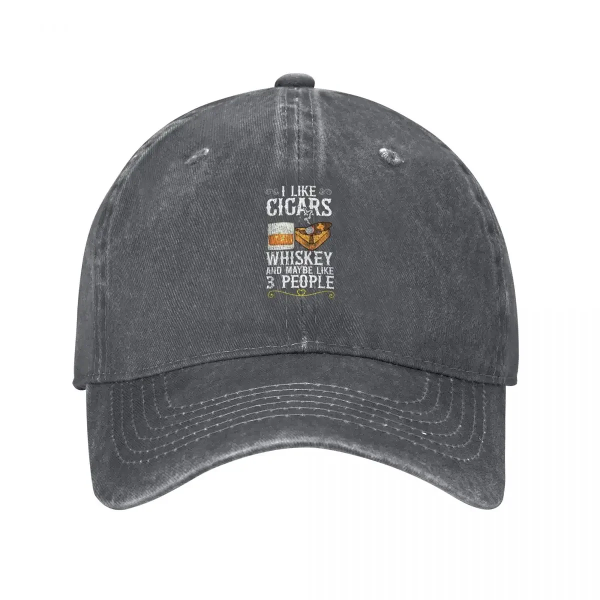 

I Like Cigars Whiskey and Maybe 3 People - Funny Sarcastic Design Baseball Cap Icon Designer Hat Women Hats Men's