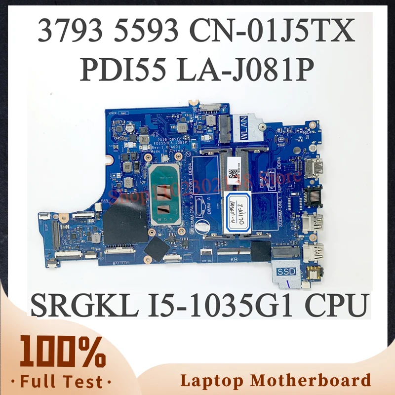 Carte mère 01J5TX 1J5TX CN-01J5TX pour DELL LA-J081P 3793, pour ordinateur portable avec SRGKL 5593 CPU I5-1035G1 testé et fonctionnel 100%