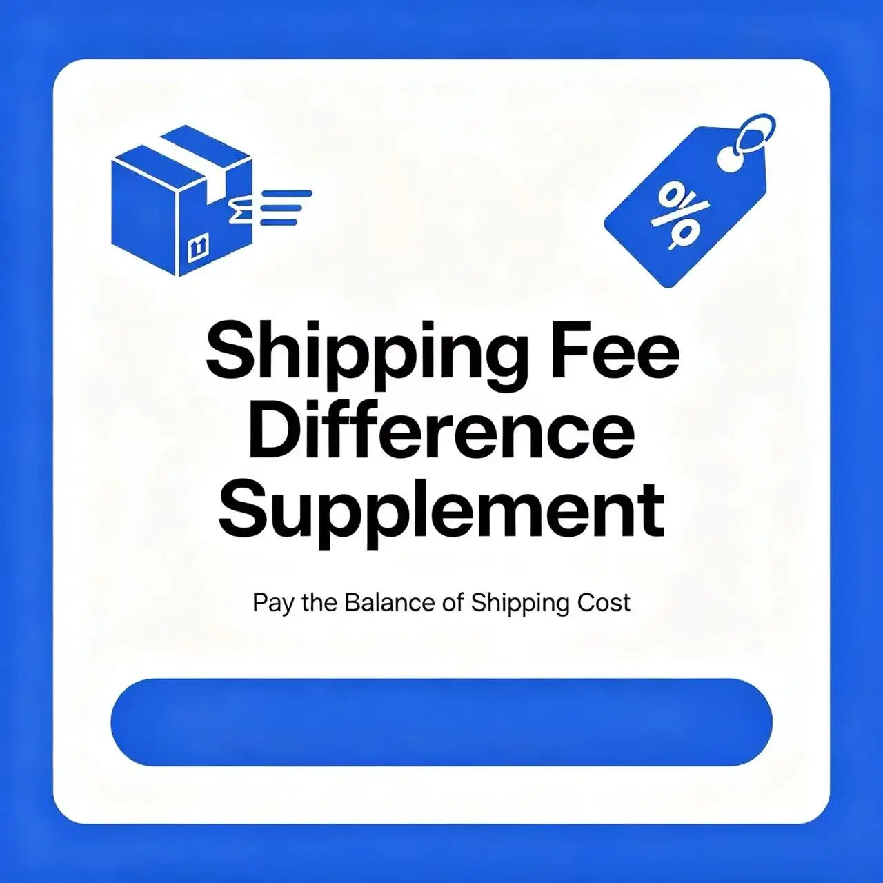 

Customer freight payment Shipping cost shipping fee difference spplement