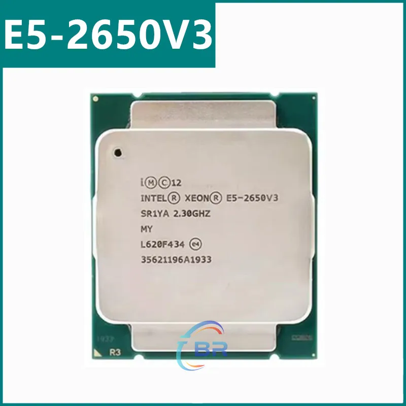 E5 2650 V3 SR1YA 2.3Ghz 10 Core 105W Socket LGA 2011-3 CPU E5 2650V3 CPU E5-2650V3