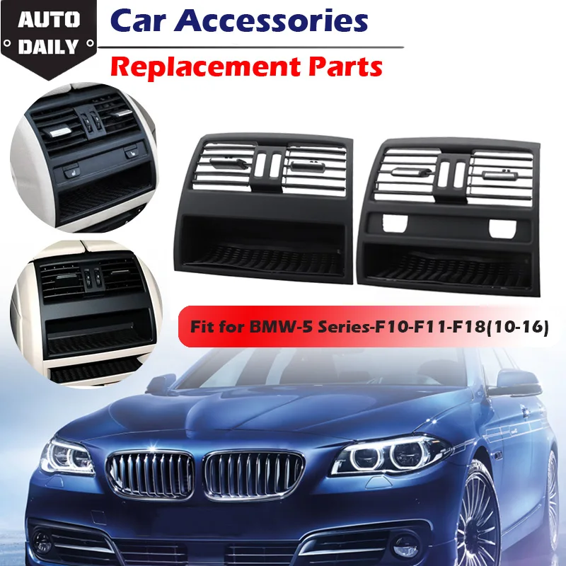 Fit For BMW 5 Series F10 F11 520 525 528 530 535 Car Center Console Air Conditioner Rear Vent Grille Air Outlet Decoration Frame