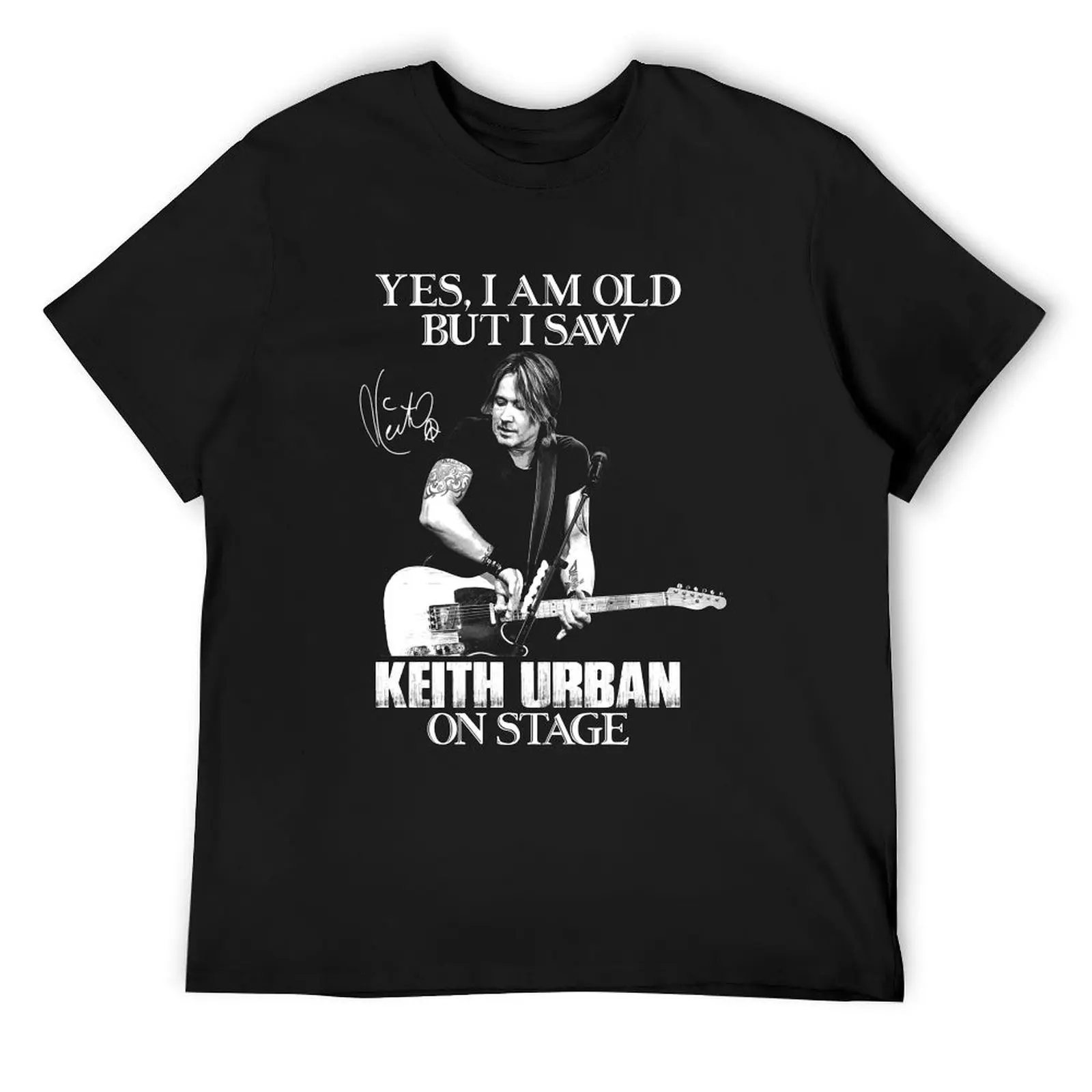 Yes I'm Old But I Saw Keith Art Uban On Stage T-Shirt topping Funny t-shirt mens graphic t-shirts funny