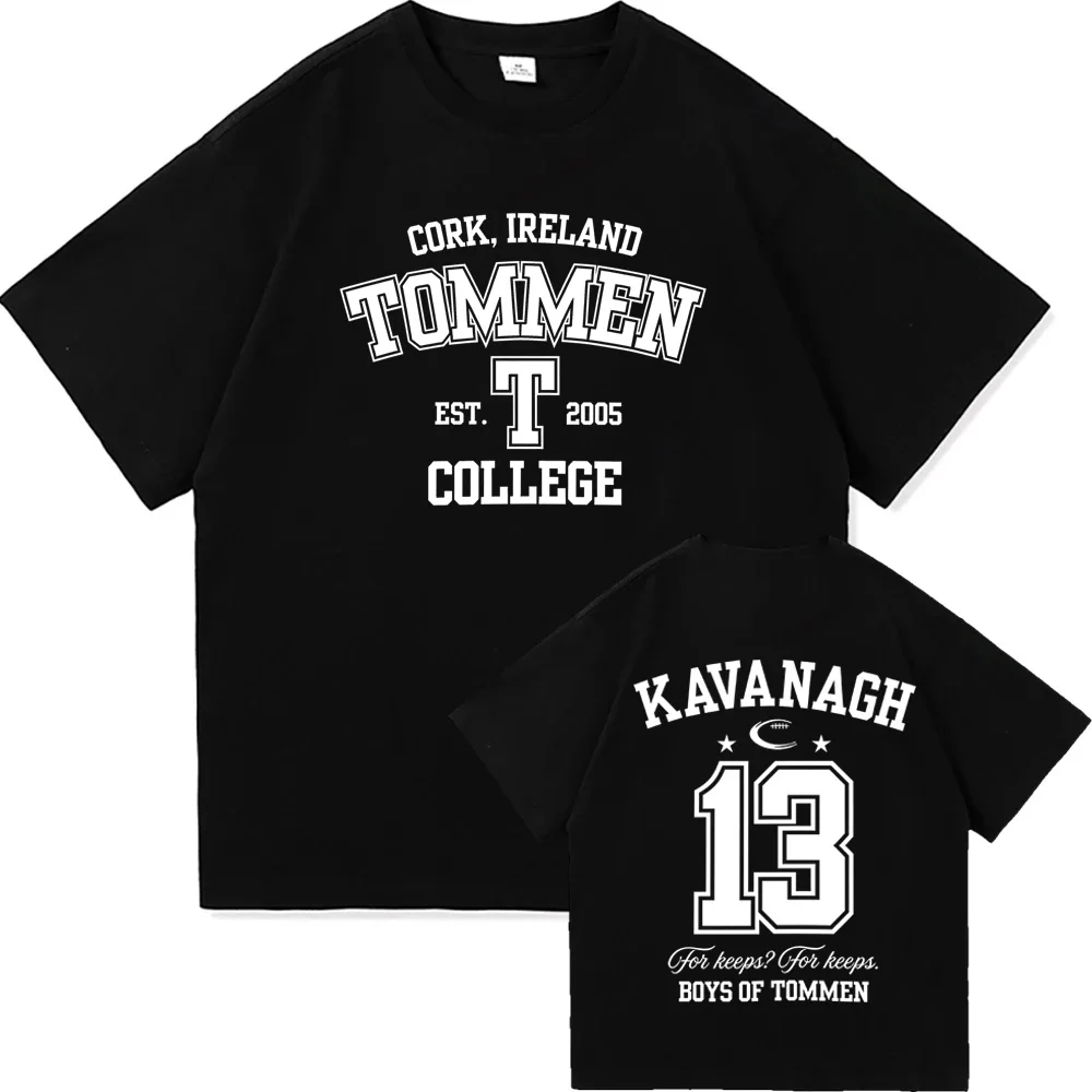 Boys of Tommen T Shirt Tommen College Kavanagh 13 Graphic Tshirt Short Sleeve Cotton T-Shirt for Men Unisex Streetwear Top