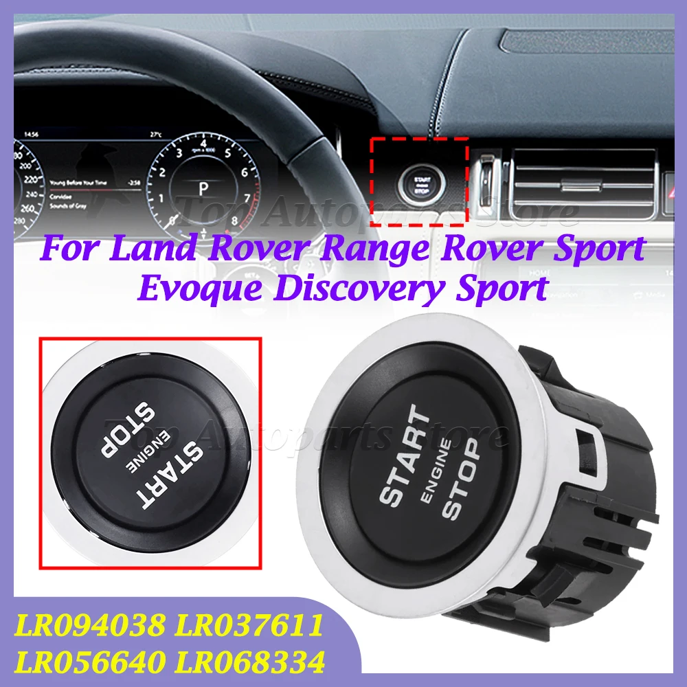 LR094038 LR037611 LR056640 LR068334 For Land Rover Range Rover Sport Evoque Discovery Sport Ignition Stop Start Button Switch