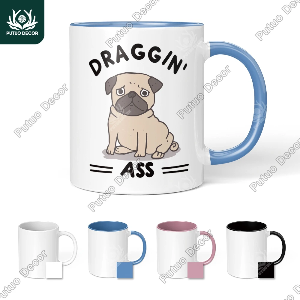 

Putuo Decor 1pc Funny sarcastic quote Coffee mug, Draggin "butt, funny gift for friends, family.Four colors available