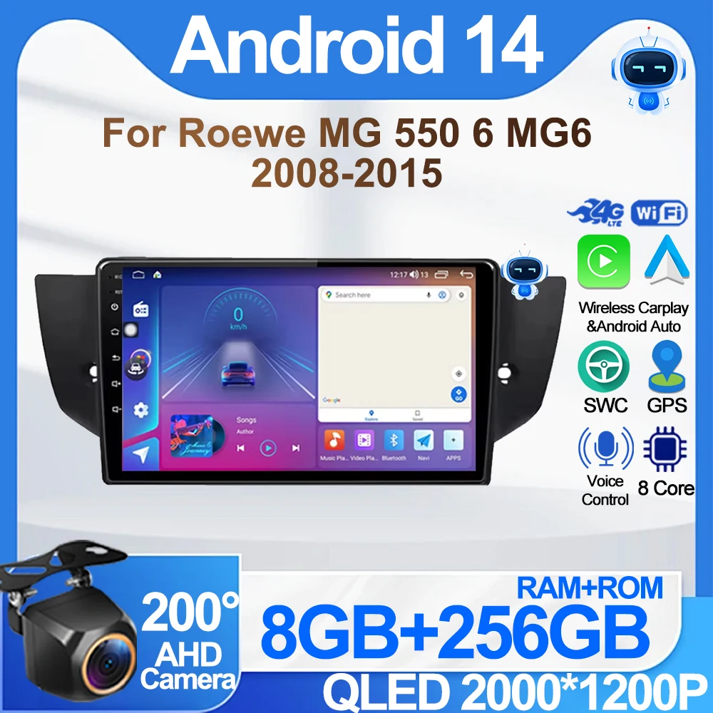 Android Radio For Roewe MG 550 6 MG6 2008-2015 Car Radio Player Mirror Link Rear Camera Wireless Android Auto No 2din DVD 8 Core