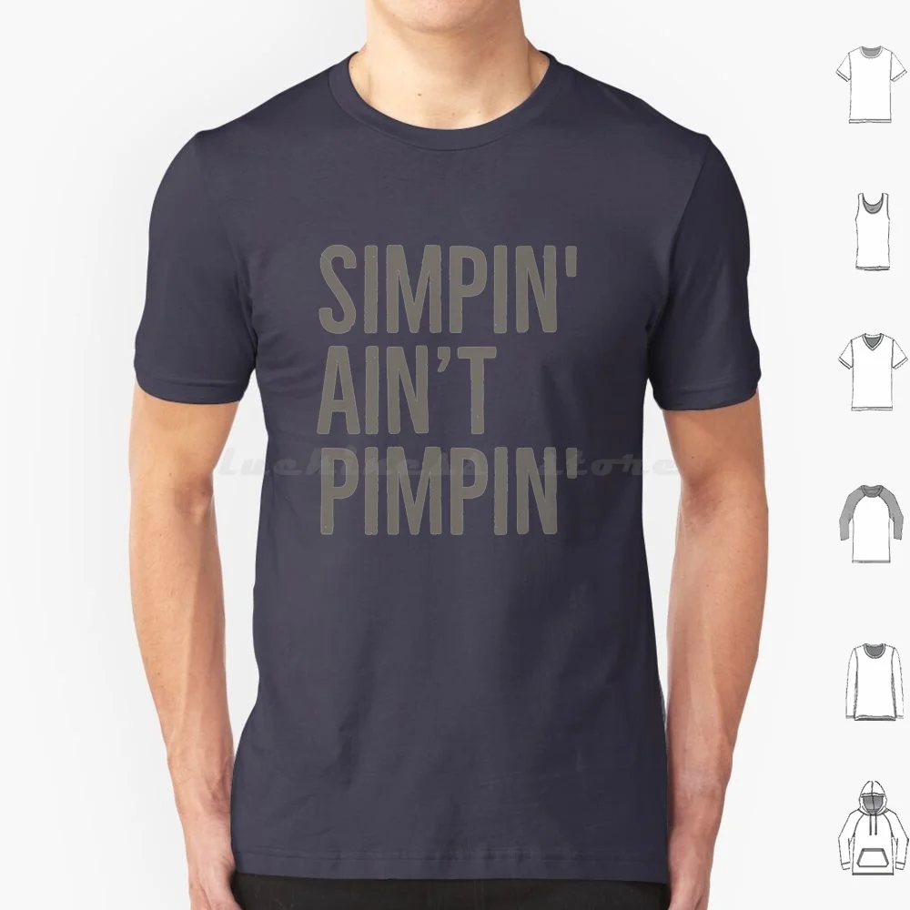 Simpin' Ain't Pimpin' t-shirt grande taille 100% coton Swoozie Youtuber animateur comédien Youtube animateur Adande Thorne acteur