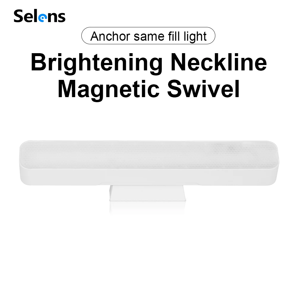 

Selens Brightening Neckline Magnetic Swivel Live Chin Fill Light Anchor Specific Desktop Beauty Lighting Light