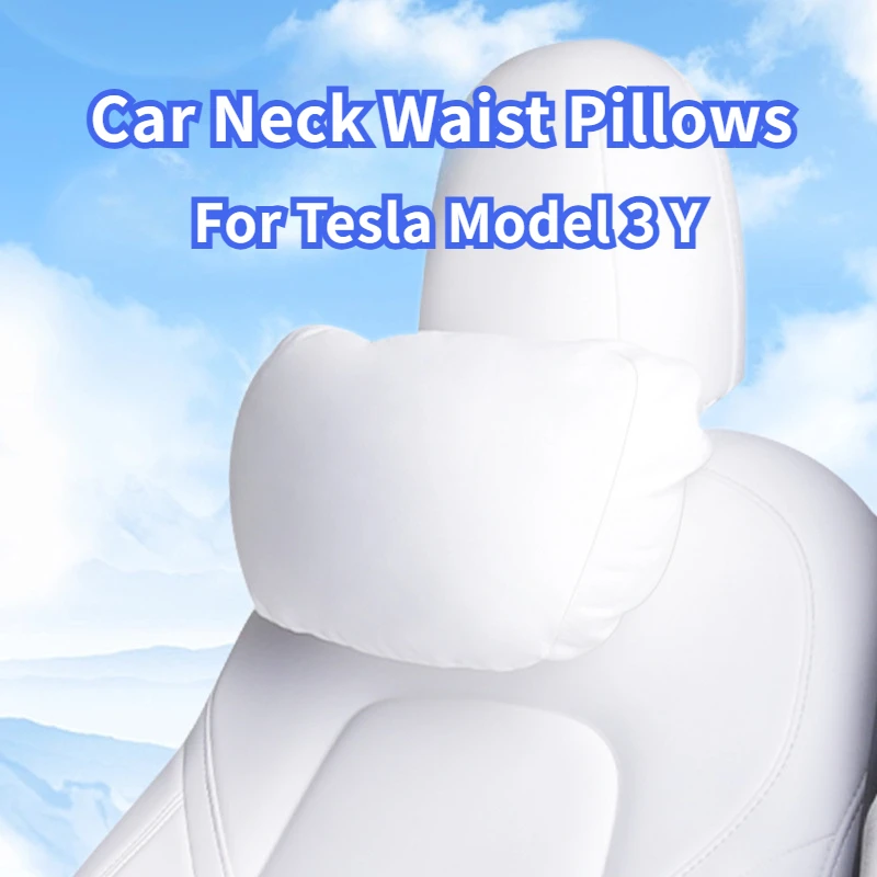 

Car Neck Waist Pillows for Tesla Model 3/Y Soft Comfortable Seat Neck Pillow Headrest Lumbar Support Car Interior Accessories