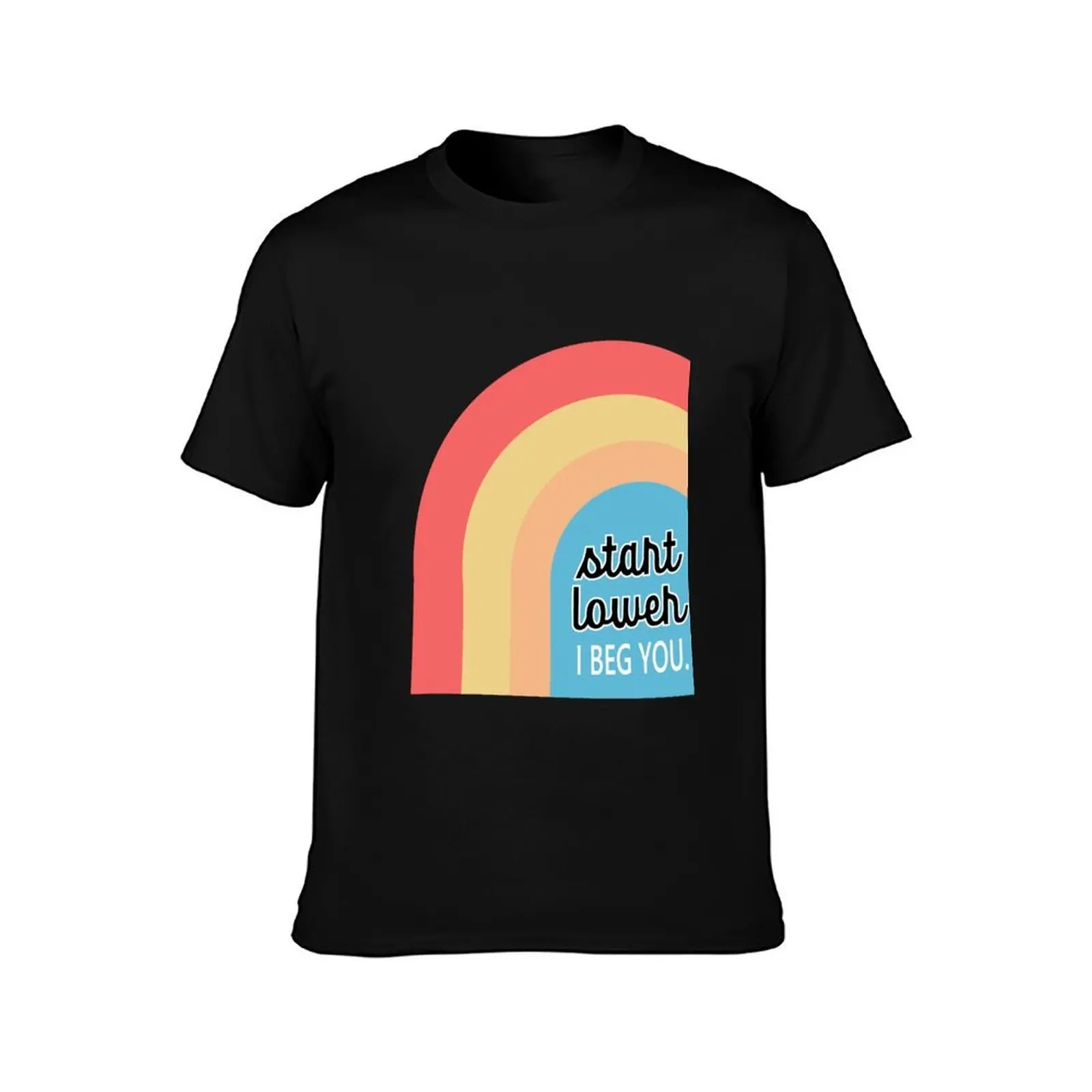 Start lower, I beg you. Game Changer Quote T-Shirt, Summer Casual Cotton Tee, Oversized Streetwear Tops, Vintage Graphic Print