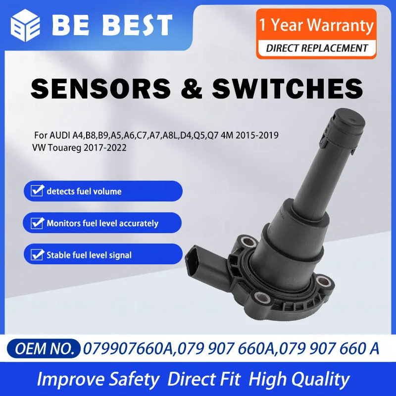 

Engine Oil Level Sensor for Audi A4 B8 B9 A5 A6 C7 A8 D4 Q5 Q7 4M VW Touareg - Ref 079907660A 06M907637B 079907660 079 907 660 A