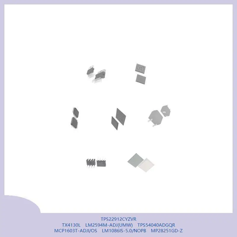 

TPS22912CYZVR TX4130L LM2594M-ADJ(UMW) TPS54040ADGQR MCP1603T-ADJI/OS LM1086IS-5.0/NOPB MP28251GD-Z