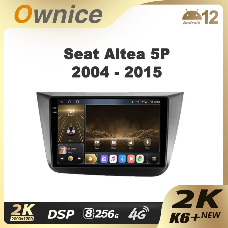 Ownice K6 + 2K for Seat Altea 5P 2004 - 2015 Toledo 5P III 3 2004 - 2009 LHD RHD Car Multimedia Video Player Navi GPS Android 12