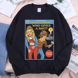 Can You Help Solve The Mystery Of Who Gives A Shit Men Women Hoody Harajuku Streetwear Loose Fleece Pullovers Casual Clothes