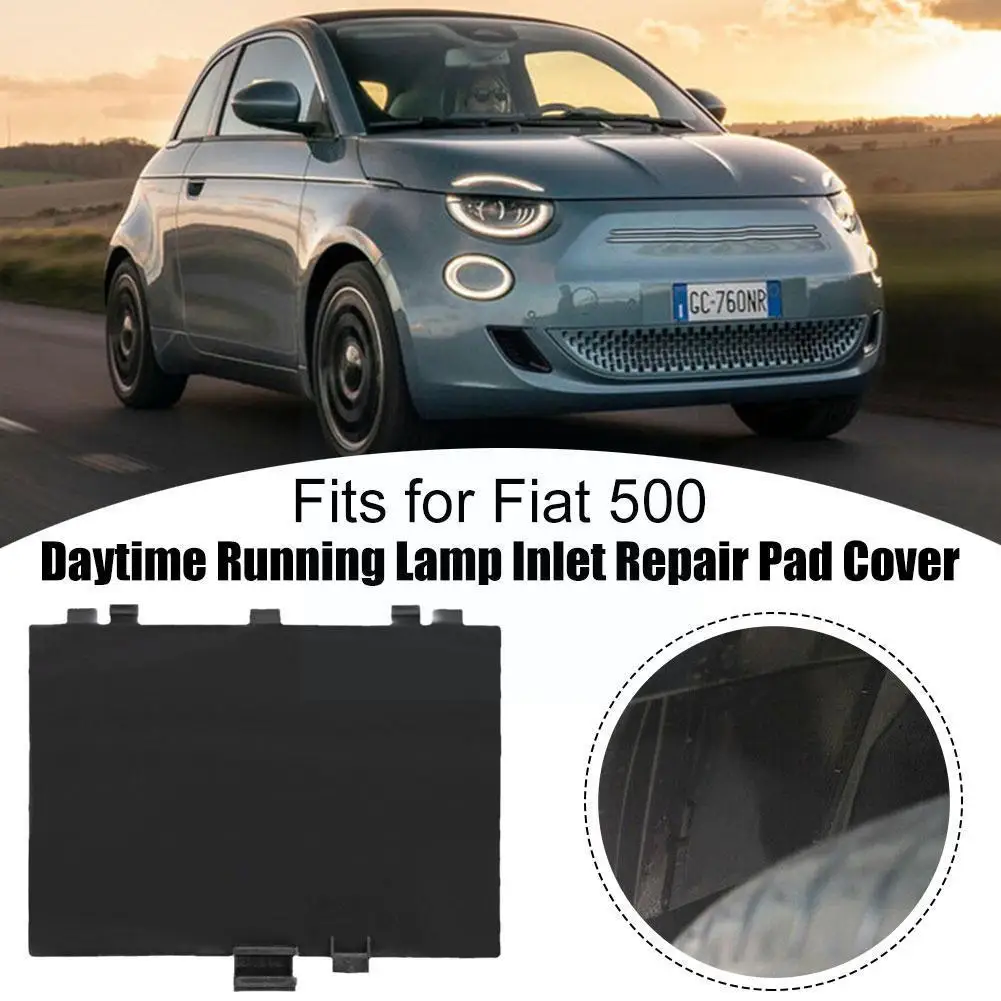 For 71752114 Fiat 500 2007 Wheel Eyebrow Daytime Running Lamp Entrance Pad Maintenance Parts Inlet Light Cover Auto Repair G0M9