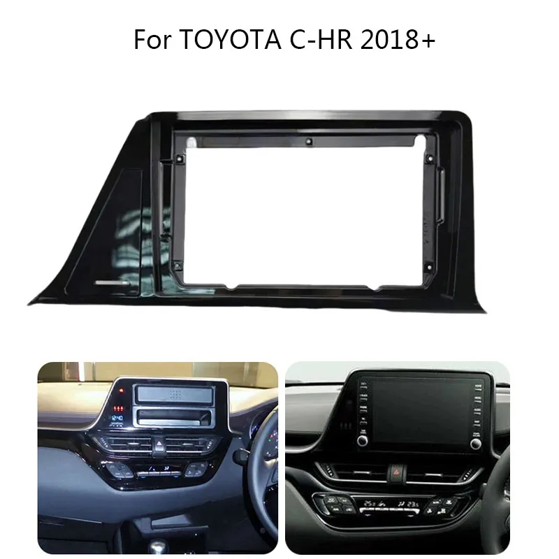 9 Inch Car Radio Fascia For TOYOTA C-HR 2018 2019 2020 Auto Stereo Dash Panel Frame Kit