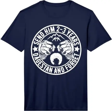 Schick ihn für 2-3 Jahre nach Dagestan und vergiss MMA Wrestling Meme Performance T-Shirt Y2k Minimalistische Grafik Trainingskleidung Neuheit – Detail 8