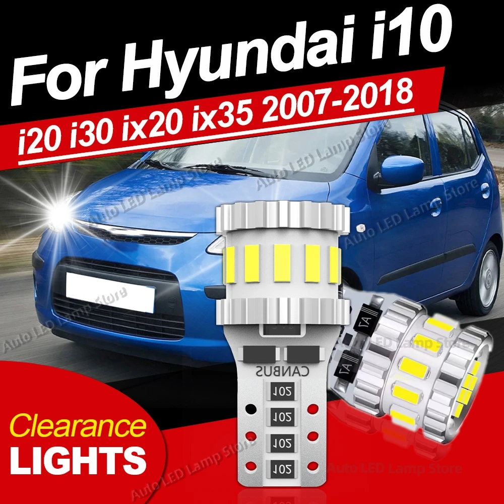 

W5W Super Bright LED Canbus Lamp Clearance Lights For Hyundai i10 i20 i30 ix20 ix35 2007-2018 2011 2012 2013 2014 2015 2016