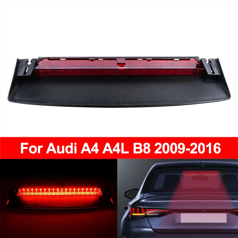 

For Audi A4 A4L B8 2009-2016 High Stop Lamp Audi a4 b8 Rear Brake Light Car Third Brake Light Central Led Accessories Tuning