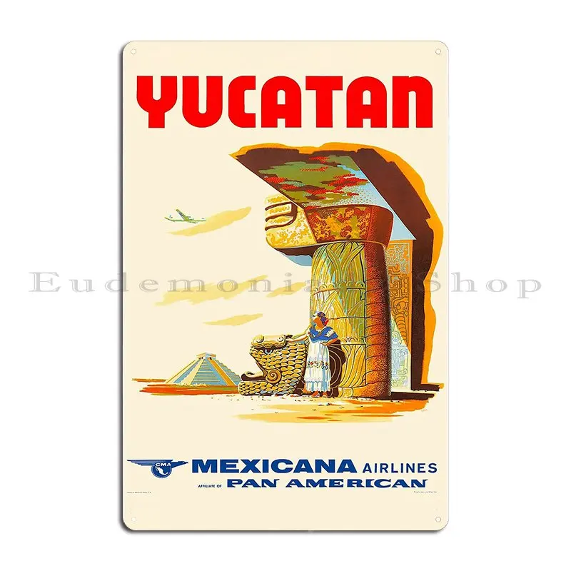 Vintage Mexico Yucatan Metal Plaque Poster Customize Classic Garage Pub Plaques Tin Sign Poster