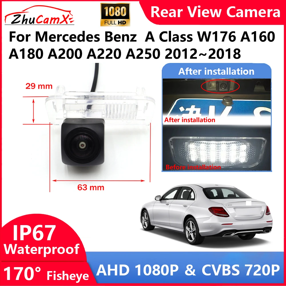 

ZhuCamX For Mercedes Benz A Class W176 A160 A180 A200 A220 A250 2012~2018 Backup Parking Reverse Rear view Camera AHD 1080P