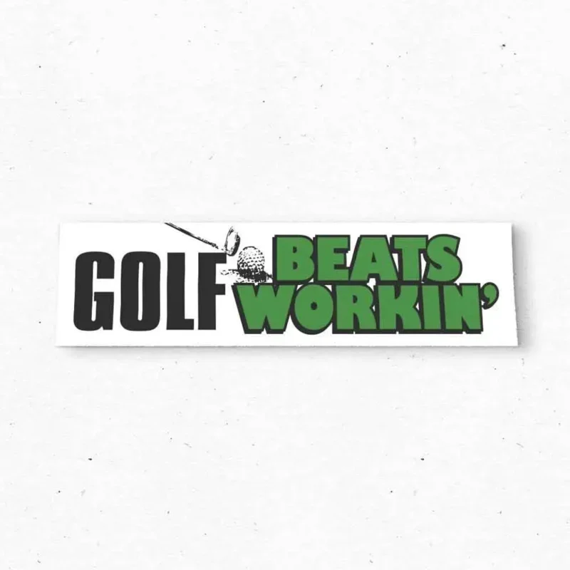 

GOLF BEATS WORKIN 'Bumper Sticker - Funny Vintage Style - Vinyl Decal 80s 90s - Bumper Stickers - Car Stickers