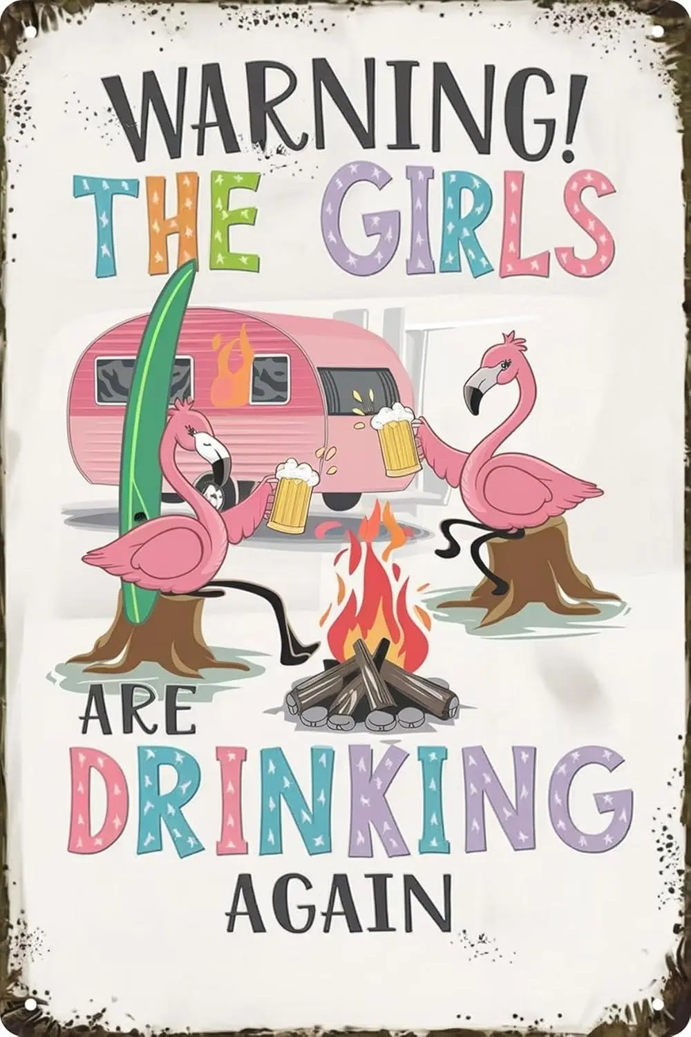 Advertencia las niñas bebiendo otra vez, letrero de Metal humorístico, decoración artística de pared inspirada en Vintage con flamencos rosados; Escena de furgoneta para Ou