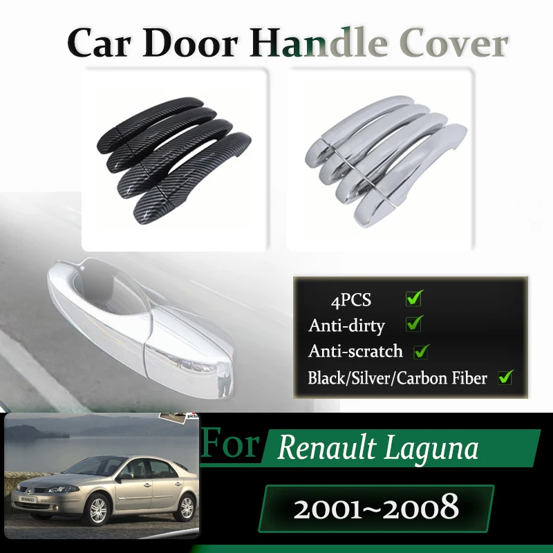 

Car Door Handle Cover Trim For Renault Laguna X74 MK2 2001~2008 Scratchproof Chromium Styling Sticker Exterior Auto Accessories