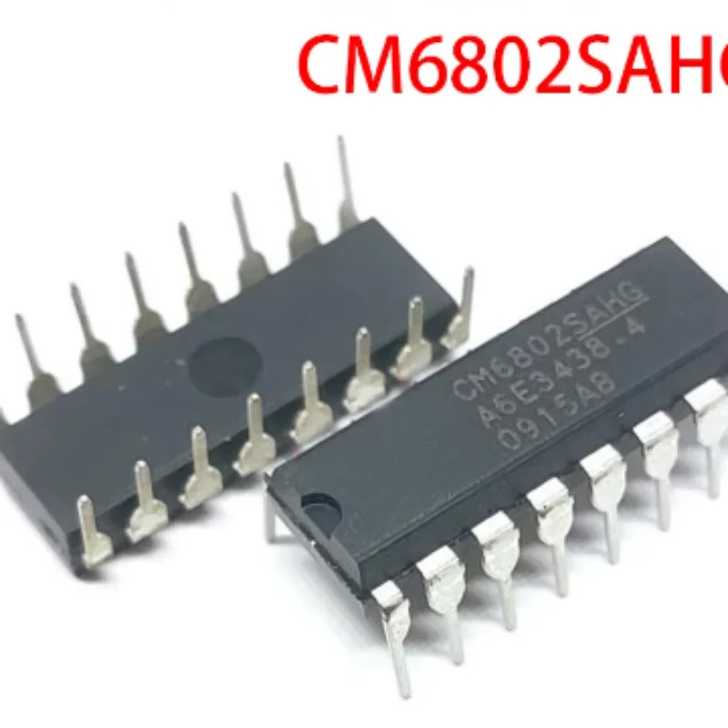 10PCS CM6802TAHX DIP16 CM6802SAHG DIP CM6802AHG CM6802BHG CM6802TAHX DIP CM6802 DIP-16 In Stock