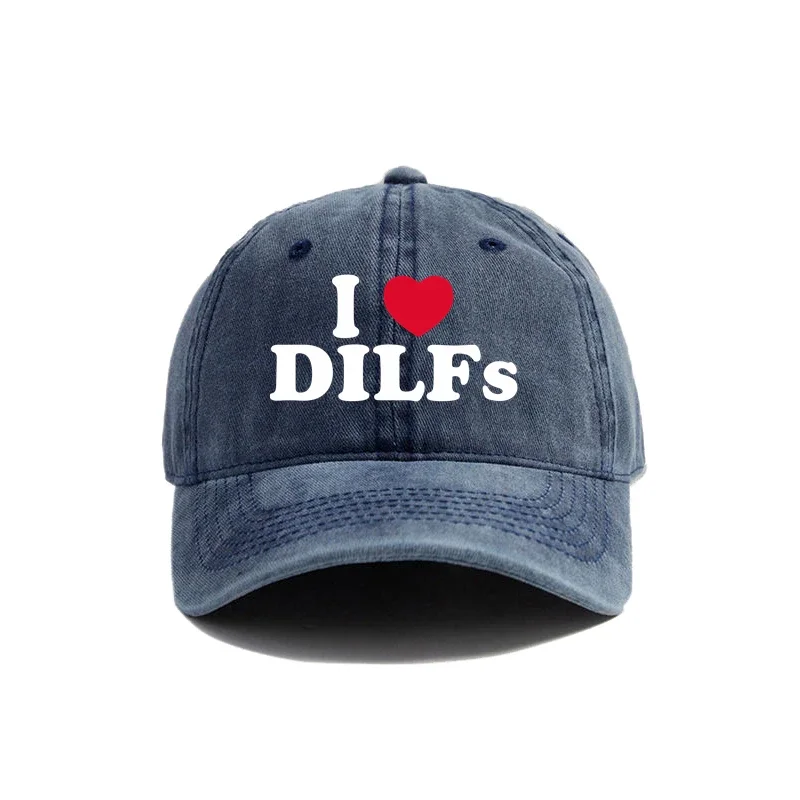 I Love DILFs I Heart DILF Baseball Cap Summer Distressed Dad Hats Men Outdoor Adjustable Cotton Caps MZ-475