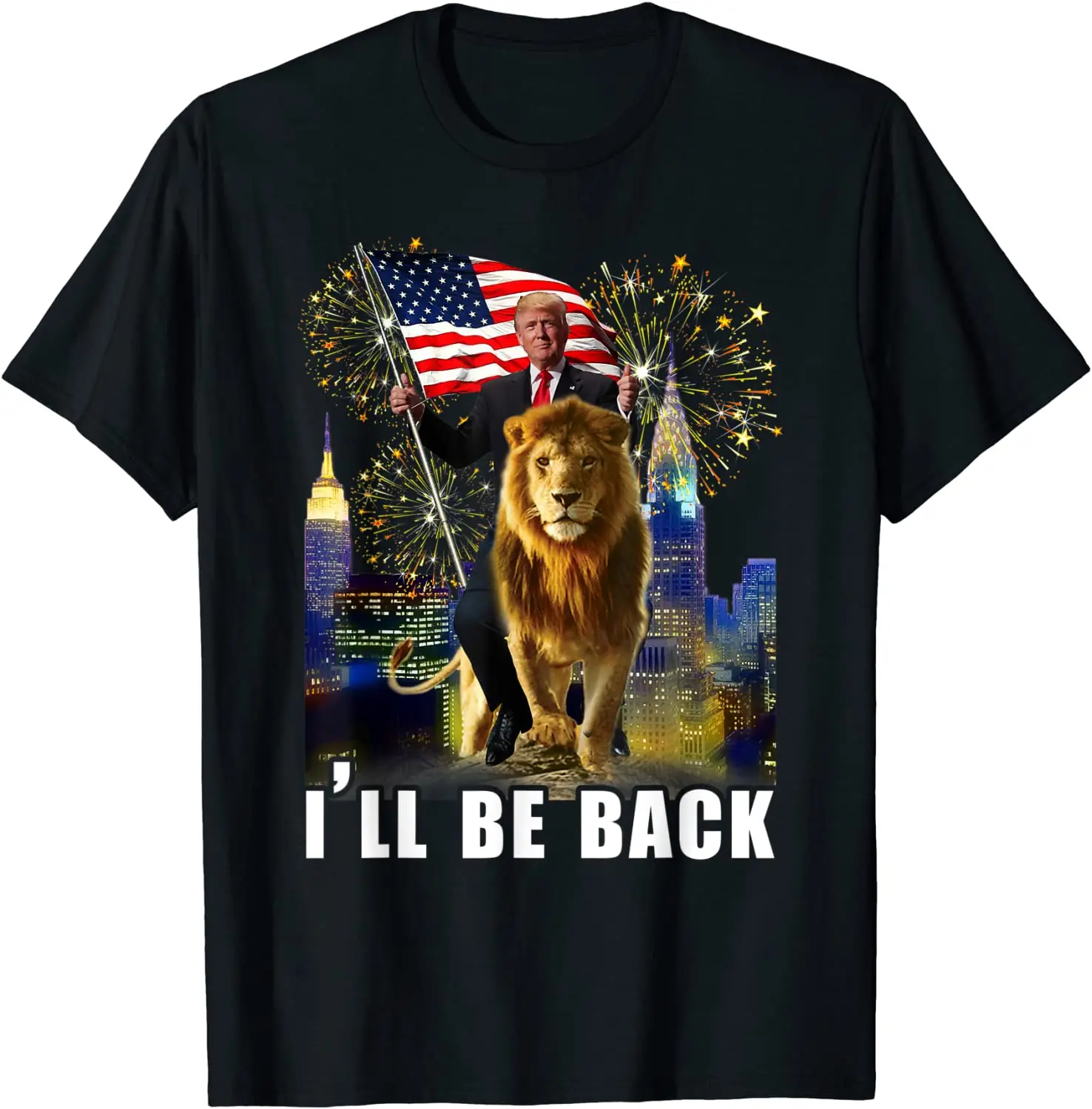 I'll Be Back Election 2024 Donald Trump Riding Lion 4th of July T-Shirt. Summer Cotton Short Sleeve O-Neck Mens T Shirt New