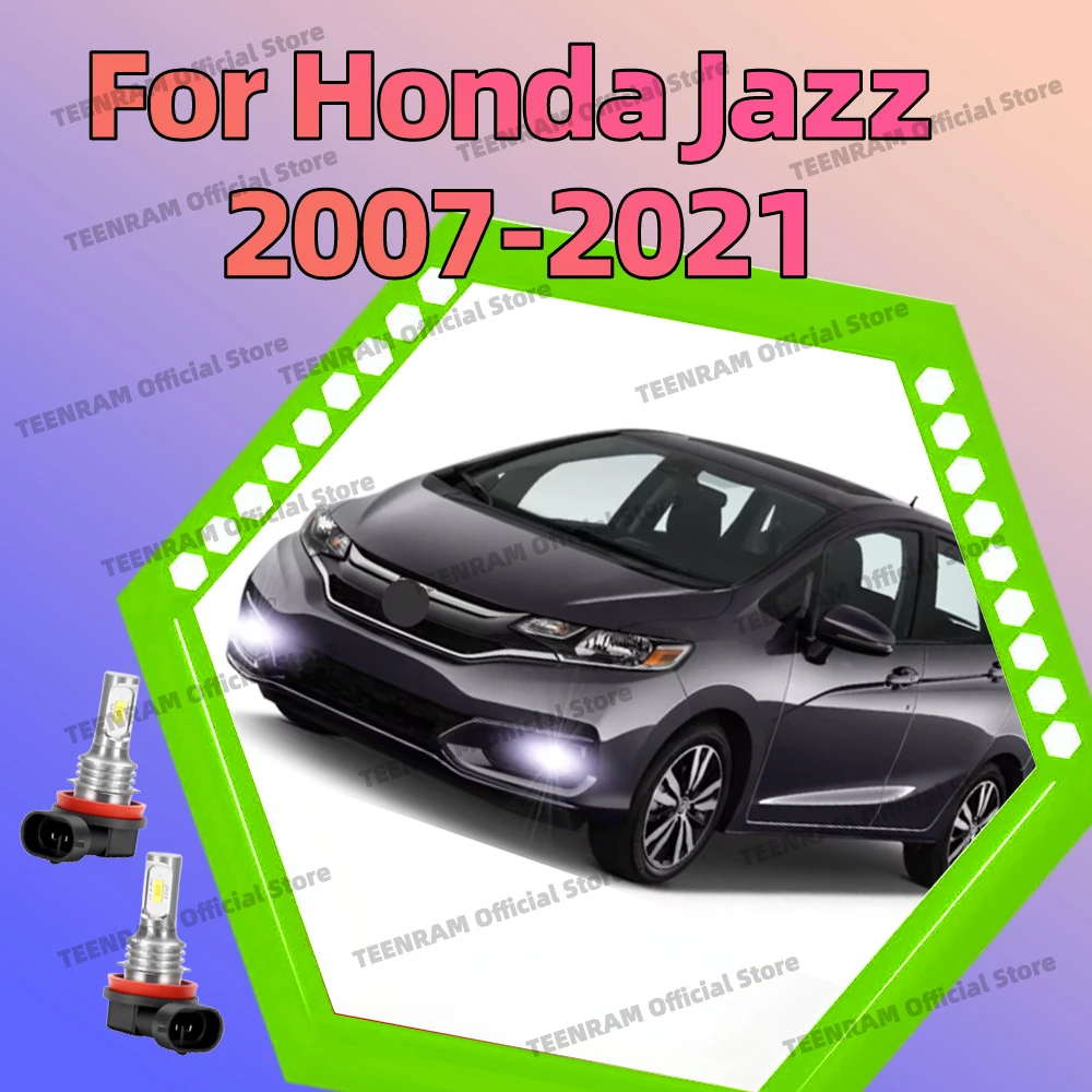 

2 противотуманные фары для Honda подходят для Honda Jazz 2007-2015 2016 2017 2018 2019 2020 2021 светодиодные противотуманные фары передние противотуманные фары 6000K белый