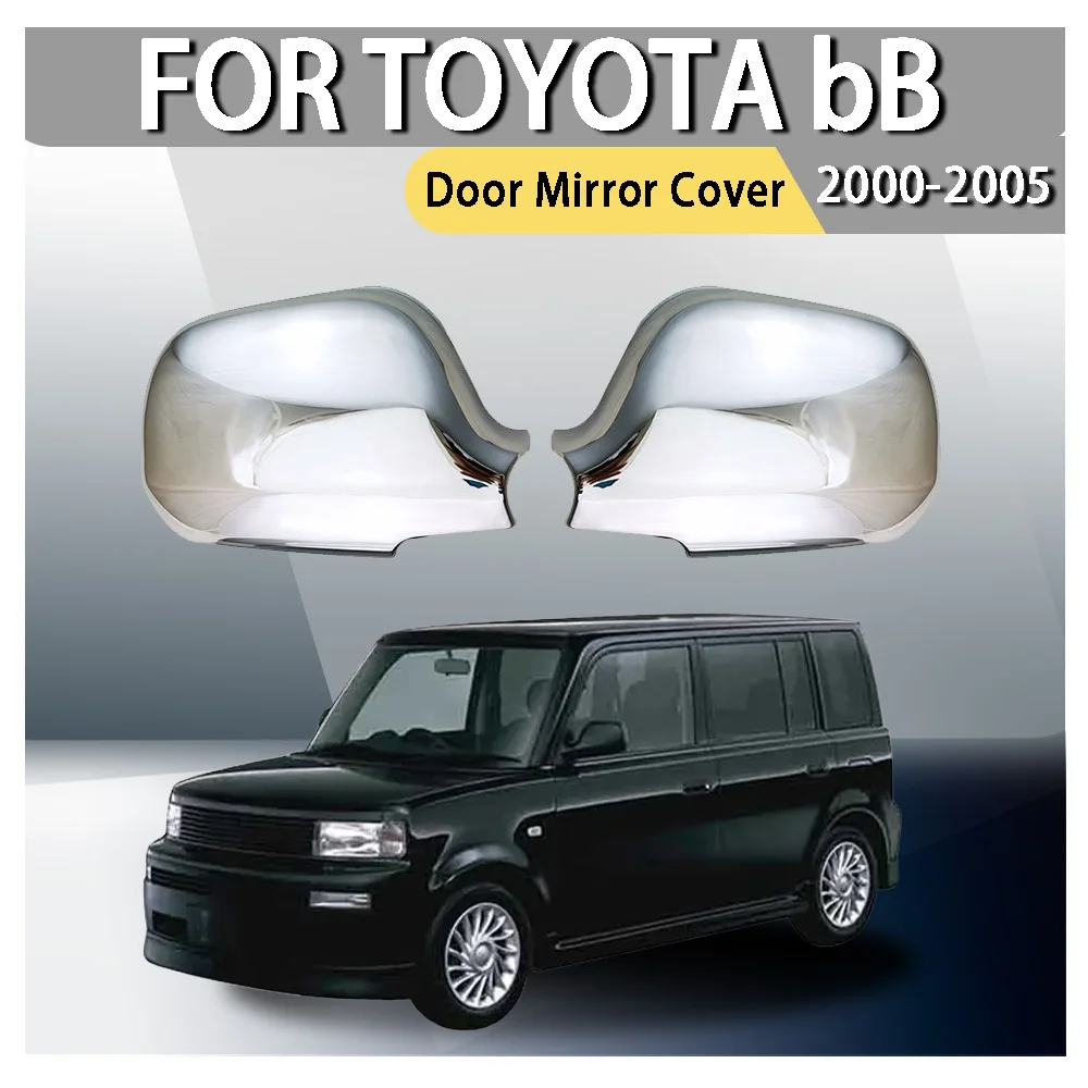 

ABS Plastic Car Decoration Door Mirror Cover For Toyota bB 2000 2001 2002 2003 2004 2005 Car Upgrade Car Rearview Accessories