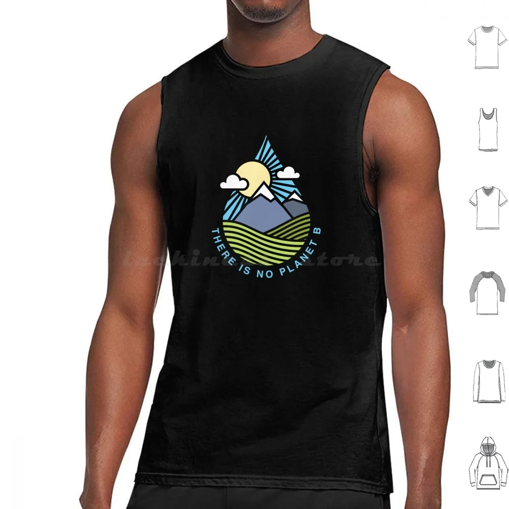 There Is No Planet B-Thick Lines Tank Tops Vest Sleeveless Global Warming Awareness Pollution Microbeads Micro Plastic