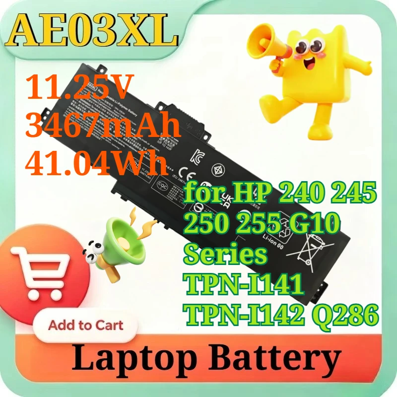

New AE03XL 11.25V 3467mAh 41.04Wh Li-polymer Replacement Laptop Battery for HP 240 245 250 255 G10 Series TPN-I141 TPN-I142 Q286
