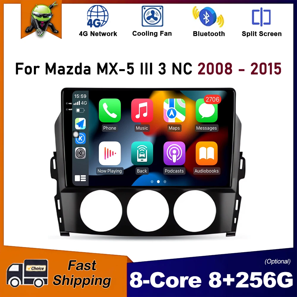 

for Mazda MX-5 III 3 NC 2008 - 2015 Android OS Car Radio Multimedia Stereo Player GPS Navigation Wireless Carplay WiFi DSP