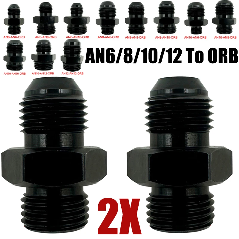 2X Universal AN6 AN8 AN10 AN12 To ORB Fuel Line Hose Fitting Male Adapter AN To AN W/ O-Ring Fuel Pipe Tube Male Thread Fitting