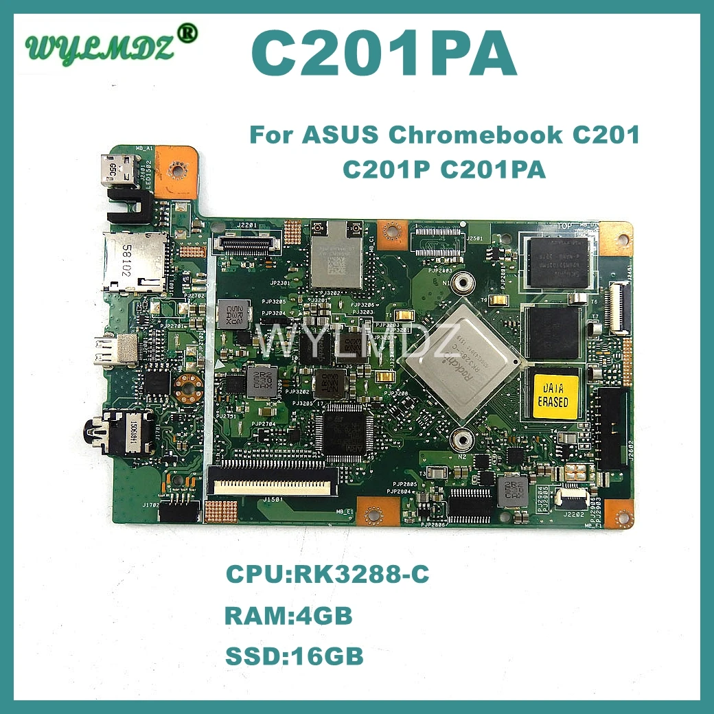 

C201PA Mainboard For ASUS Chromebook C201 C201P C201PA RK3288-C CPU RAM-4GB SSD-16GB Laptop Motherboard 100% Tested OK