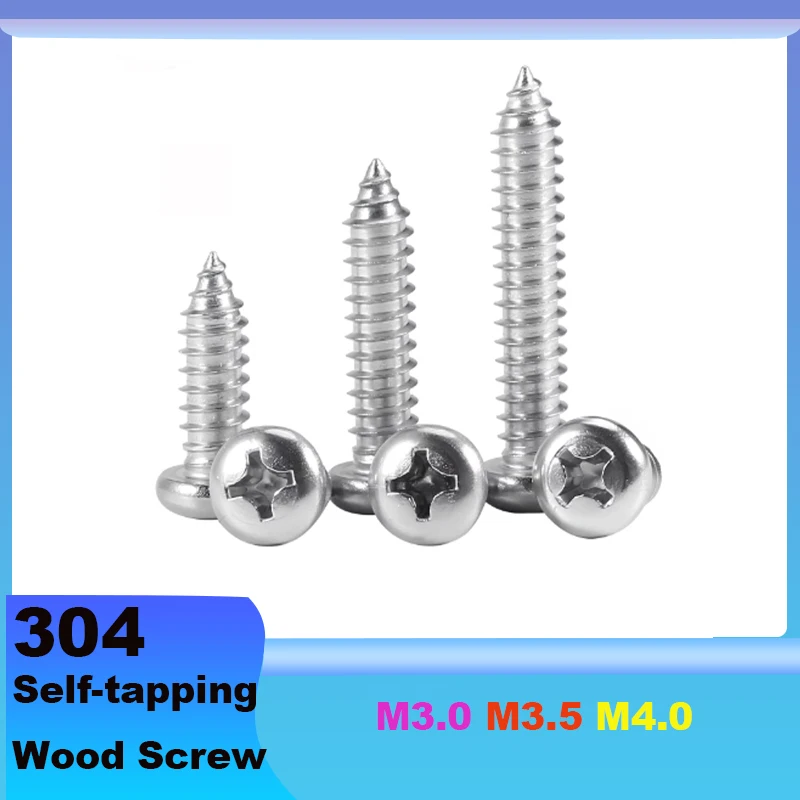25~200pcs 304 Stainless Steel M3.0 M3.5 M4.0 Length 4 5 6 8-100mm Cross Recessed Phillips Round Pan Head Self-tapping Wood Screw