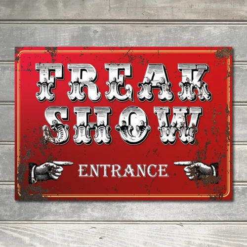 Freak Show Vintage Tin Circus Entrance Door Sign Decor ManCave Gift Metal Plaque