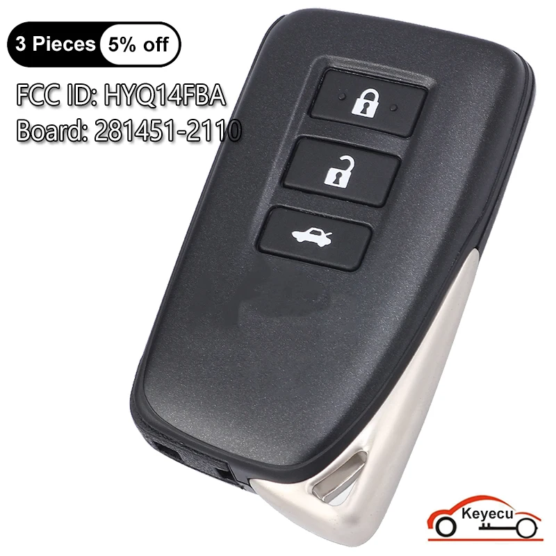 

KEYECU 3 Buttons 433MHz for Lexus NX300H NX200T NX300 2015 2016 2017 2018 Smart Remote Key Fob HYQ14FBA 281451-2110 89904-78140