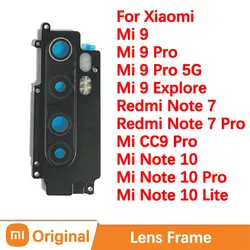 Original Back Rear Camera Glass Lens With Frame For Xiaomi Mi 9 Pro Note 10 Lite CC9 Pro Redmi Note 7 Replacement Holder Cover