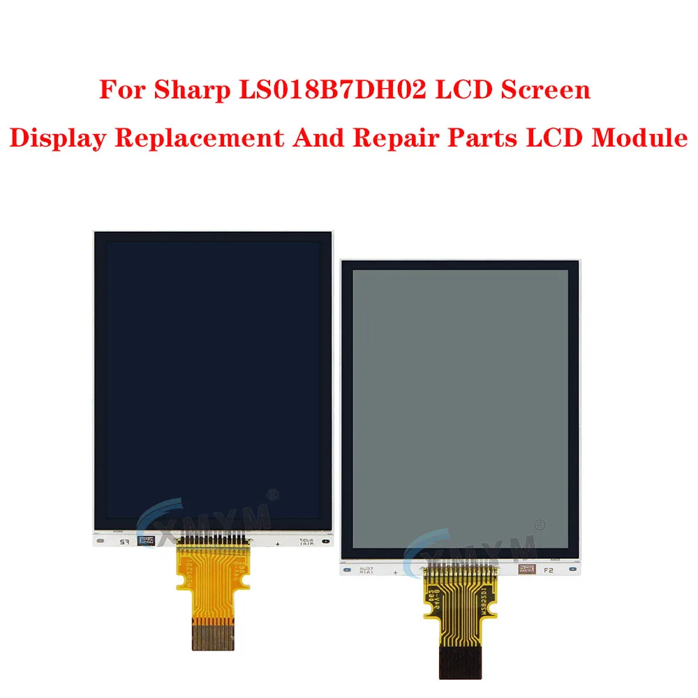 

For Sharp LS018B7DH02 LCD Screen Display Replacement And Repair Parts LCD Module