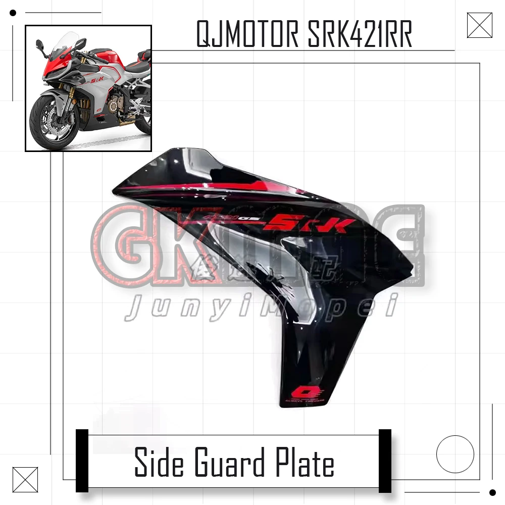 

New For QJMOTOR SRK 421 RR SRK421RR Motorcycle Original Side Guards Body Panels Decorative Panels Body Shell Fit QJ400GS-16S
