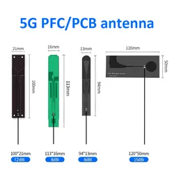 5G PCB FPC антенна с высоким коэффициентом усиления 15dBi 600-6000 МГц IPEX1 беспроводной маршрутизатор для 4G/3G/GSM, RM500Q-GL SIM8200EA GM800 EM9190 модуль