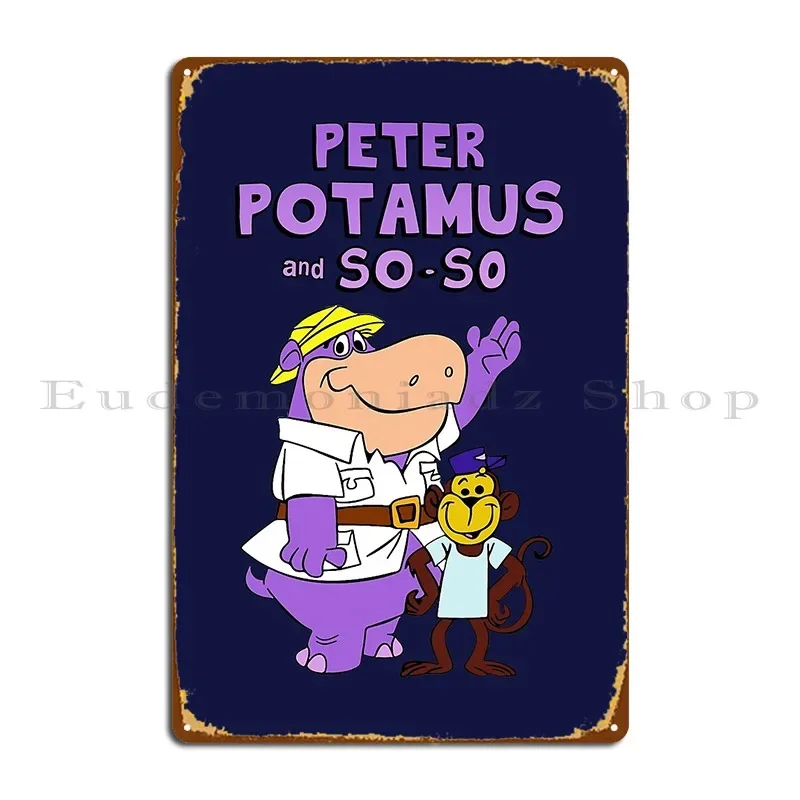 Peter Potamus And So So Metal Plaque Poster Create Club Wall Plaque Wall Decor Designs Tin Sign Poster