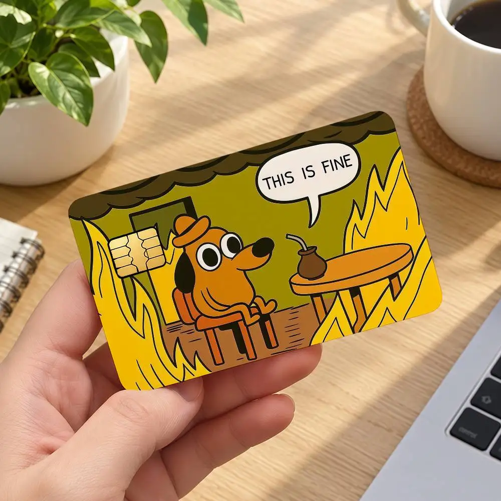 Funny This is Fine Dog Decorative Protective Stickers For Bank Debit Cards Bus And Metro Credit Cards Stickers