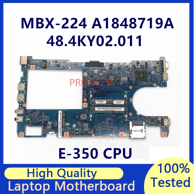 

Mainboard For Sony VPCYB3V1E MBX-224 A1848719A 48.4KY02.011 Laptop Motherboard W/ AMD E-350 CPU 100% Full Tested Working Well