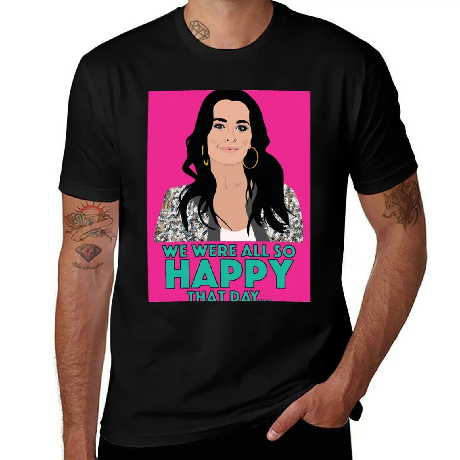 

KYLE RICHARDS We Were All So Happy That Day... RHOBH (Real Housewives of Beverly Hills) T-Shirt anime t shirts mens clothes